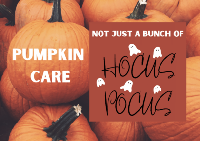 Pumpkin Care: It’s Not Just a Bunch of Hocus Pocus